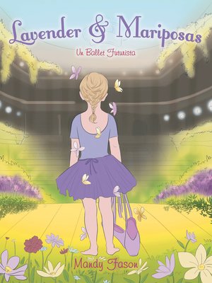 cover image of Lavender & Mariposas